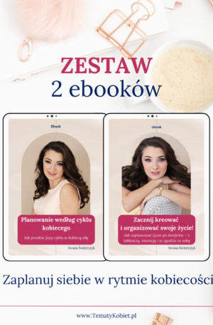 Zestaw ebooków - Zaplanuj siebie w rytmie kobiecości