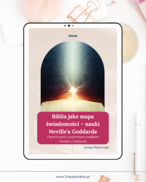 Biblia jako mapa świadomości – nauki Neville’a Goddarda (ebook)